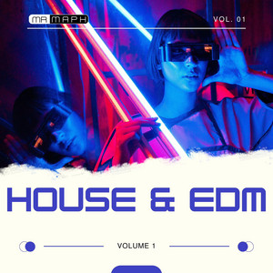 Mr Maph HOUSE & EDM, Vol. 1