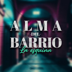 Alma Del Barrio - Puede Ser
