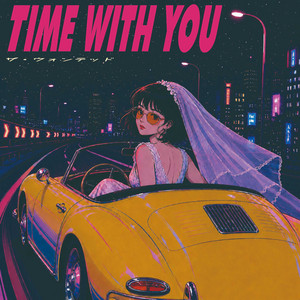Time With You by 尋人啟事The Wanted