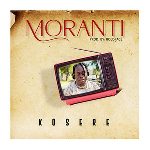 Kosere - Moranti