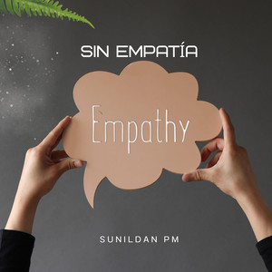 Sin Empatía by Sunildan Pm