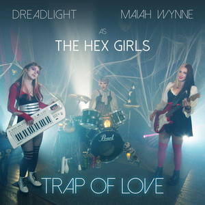 Trap of Love (feat. Maiah Wynne)