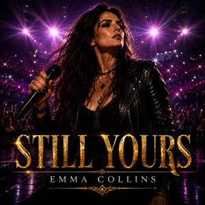 STILL YOURS by Emma collins