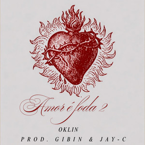 Oklin — Amor É F*da 2 (2026)