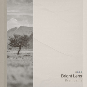 Eventuality by Bright Lens