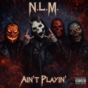 Ain't Playin by N.L.M., New Blood, GLOCK MANE