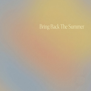 Bring Back The Summer by Zxian