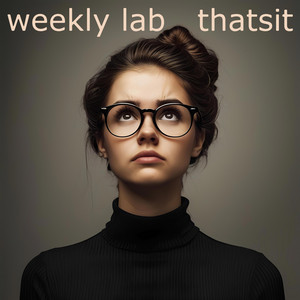 thatsit (24-44) by Weekly Lab