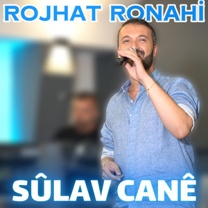 Sûlav Canê by Rojhat Ronahi
