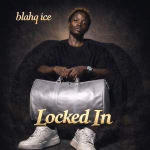 Blahq Ice - Locked in (Freestyle)