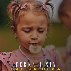 Safija Seka - Ćerka i Sin