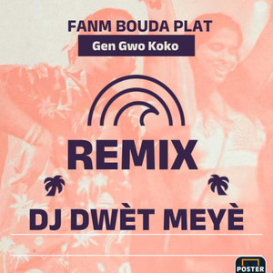 Fanm Bouda Plat Remix DJ DWÈT MEYÈ
