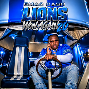 Lions Won Again 2.0 by Gmac Cash