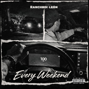 Every Weekend by Ranchboi León
