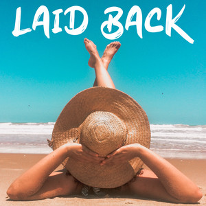 LAID BACK OCEAN「MUSIC AND WAYFARERS」 LAID BACK OCEAN「MUSIC AND WAYFARERS」 LAID BACK OCEAN「MUSIC AND