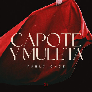 Capote y muleta by Pablo Oñós