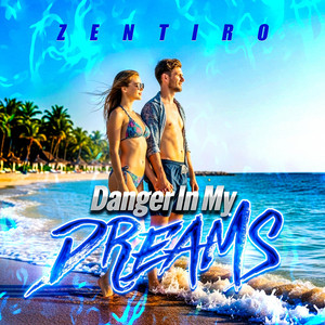Danger In My Dreams by Zentiro