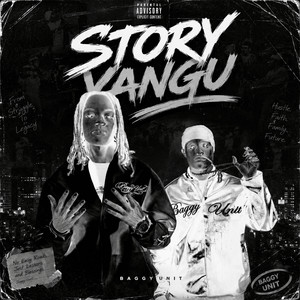 Story Yangu by BURUKLYN BOYZ