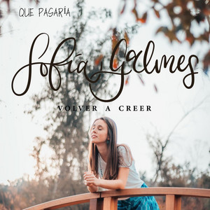 Que pasaría by Sofía Galmes