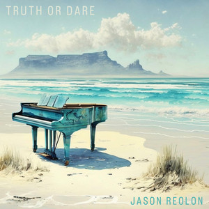 Truth or Dare by Jason Reolon