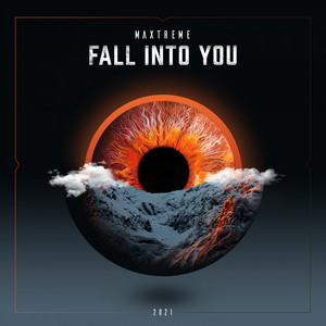 Fall Into You by Maxtreme