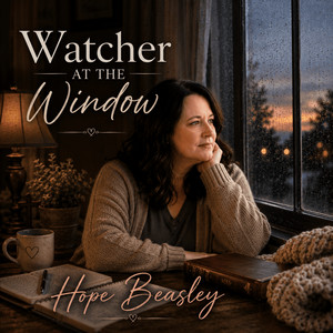 Watcher at the Window by Hope Beasley