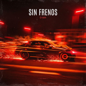 Sin Frenos by D-MA