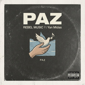 P A Z by REBEL MUSIC COMPANY