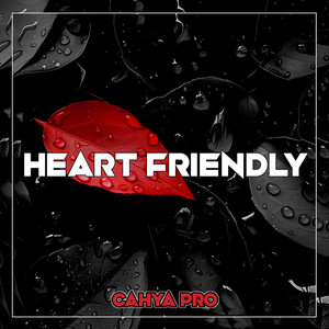 Cahya Pro - Heart Friendly