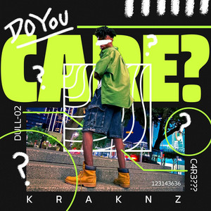 Do You Care? by Kraknz