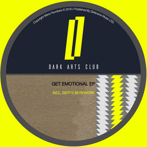 Get Emotional - SEFF's 98 Rework by Dark Arts Club, SEFF