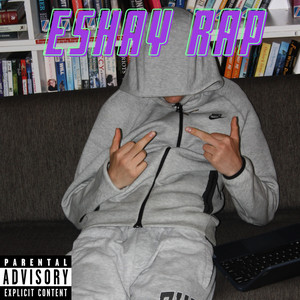 Eshay Rap ‑「シングル」by Aussie gunner | Spotify