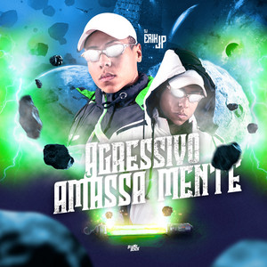 DJ Erik JP - Agressivo Amassa Mentez