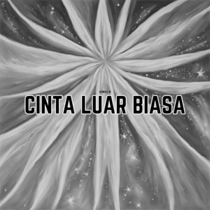 Ahmad M - Cinta Luar Biasa