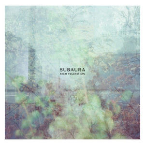 Rich Vegetation by Subaura