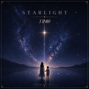 Starlight by TINC