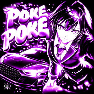 POKE POKE by DJ PurpleRain.REC, MC Flavinho, MC PR