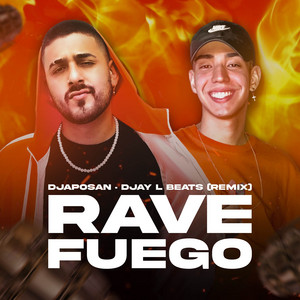 RAVE FUEGO by Djay L Beats, DJ Aposan