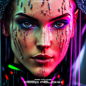 When You Came by Deep Meloxx
