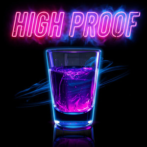High Proof by Dutch Wilder