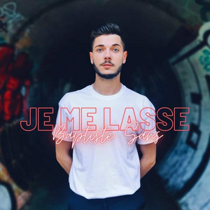 Je me lasse