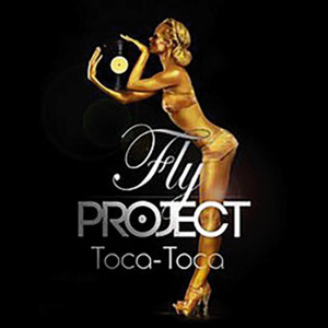 Toca Toca - Nr1 Remix by Fly Project