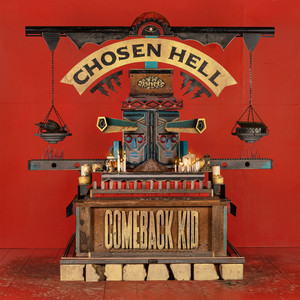 Comeback Kid — Chosen Hell (2026)