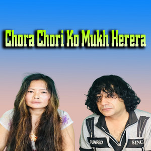 CHora Chori Ko Mukh Herera (Live)