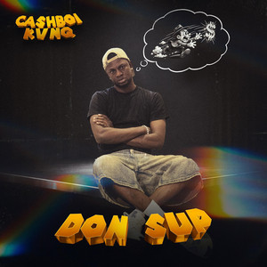 Don Sup by Cashboi Kvnq