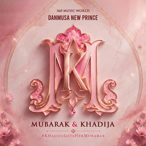 Mubarak & Khadija by Danmusa New Prince