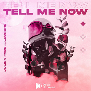 Tell Me Now by Julien Fade, Leonore
