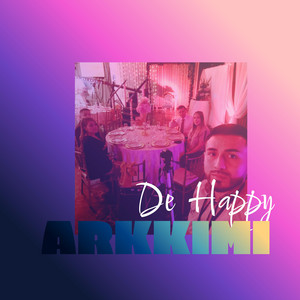 De happy by ARKKIMI