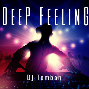 Deep Feeling