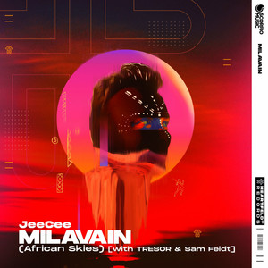 Milavain (African Skies) [With Tresor & Sam Feldt]